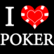 I love Poker