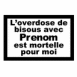 "L'overdose de bisous..."