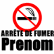 "Arrte de fumer"