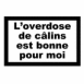 "L'overdose de clins est bonne pour moi"