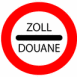 Panneau interdit Douane