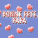 Bonne fte papa