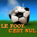 Ballon crev "Le foot c'est nul"