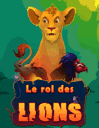 Le roi des lions