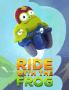 Ride with the frog