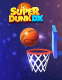 Super dunk DX