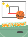 Swish dunk