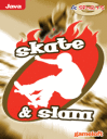 Skate & Slam