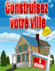 Construisez votre ville