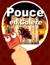 Pouce en colre