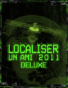 Localiser un ami deluxe