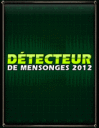 Dtecteur de mensonges 2012