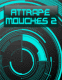 Attrape-mouches 2