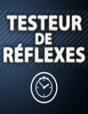 Testeur de rflexes